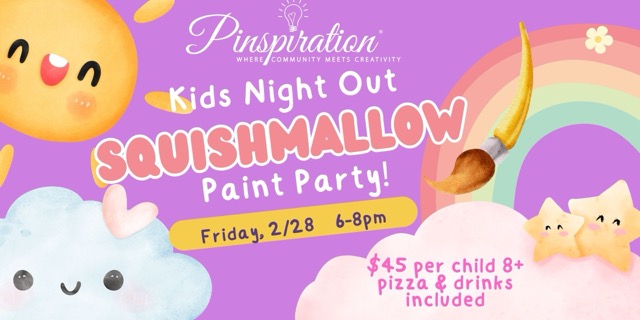 Kids Night Out Squishmallow Paint Party!